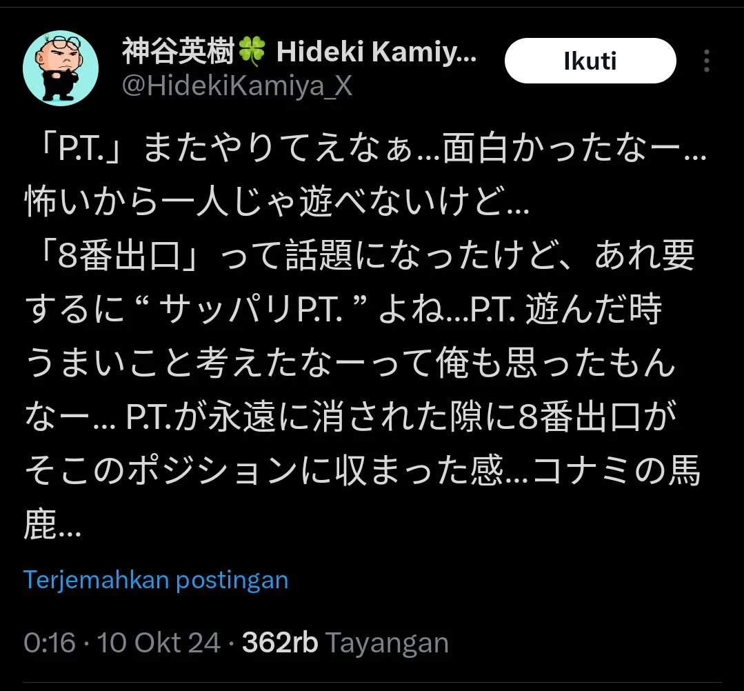 Kamiya exprime également son profond admiration pour P.T.