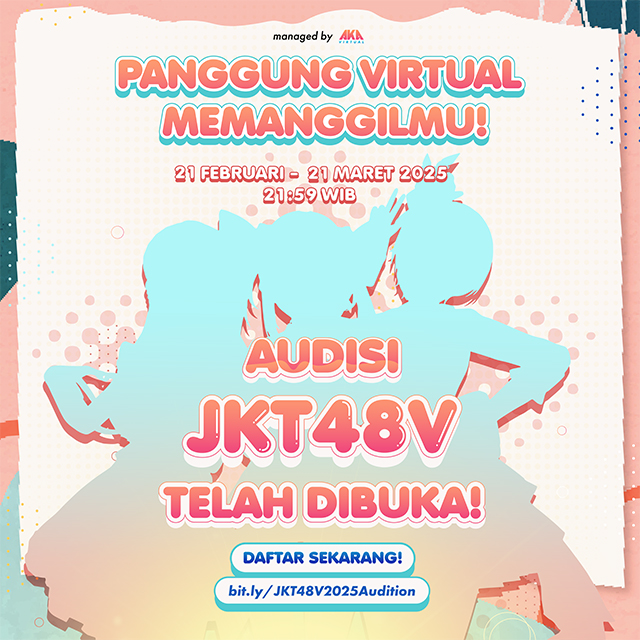 Audisi JKT48V 2025 telah dibuka!