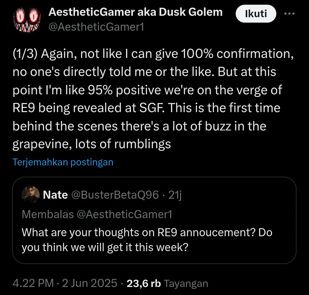 Sekali lagi, bukan berarti saya bisa memberikan konfirmasi 100%, tidak ada yang langsung memberitahu saya atau semacamnya. Tapi pada titik ini saya sekitar 95% yakin kita sedang berada di ambang pengumuman RE9 di SGF. Ini pertama kalinya di balik layar ada banyak desas-desus, banyak bisikan.
